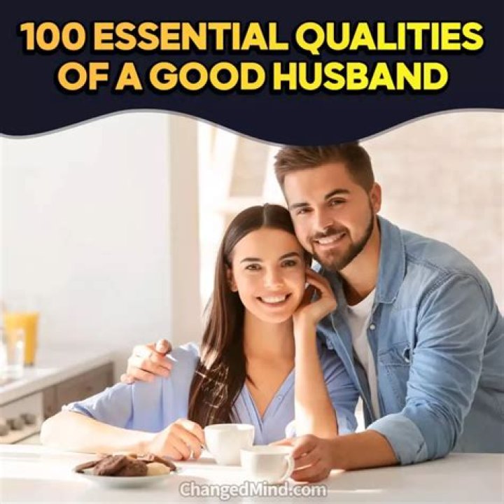 Qualities of a good husband and father