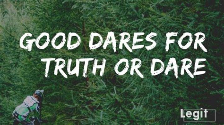 50 good dares for when you cannot come up with something on the spot