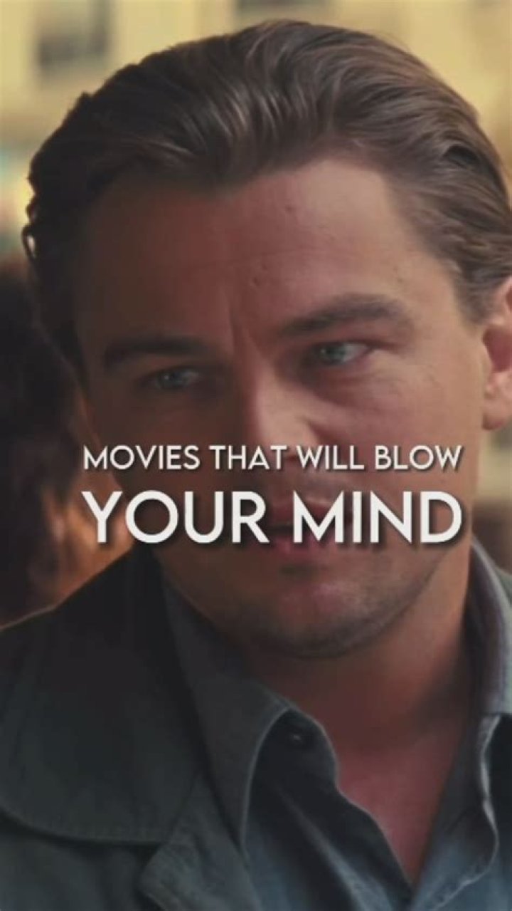 23 best movies that make you think and will blow your mind