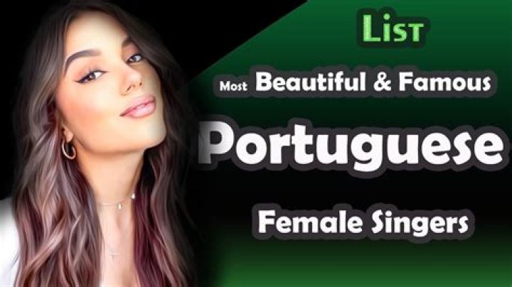 The Most Famous Portuguese Singers In 2020