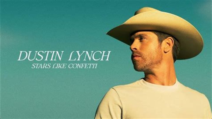 Stars Like Confetti by Dustin Lynch from USA