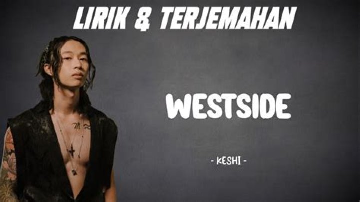 Westside by Keshi from USA
