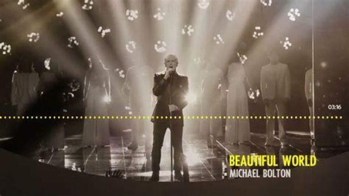 Beautiful World by Michael Bolton from USA