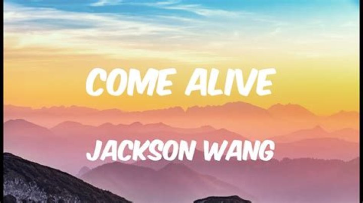 Come Alive by Jackson Wang from Hong Kong