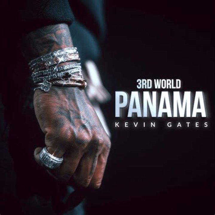 3Rd World Panama by Kevin Gates from USA