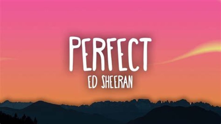 Ed Sheeran – Perfect (Mp3 Download)