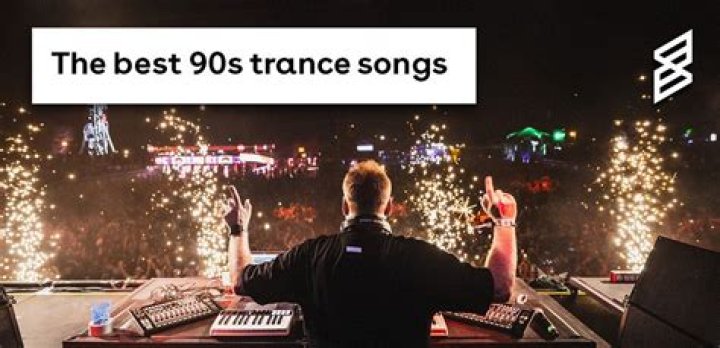 Famous Trance Songs 90S | Popnable
