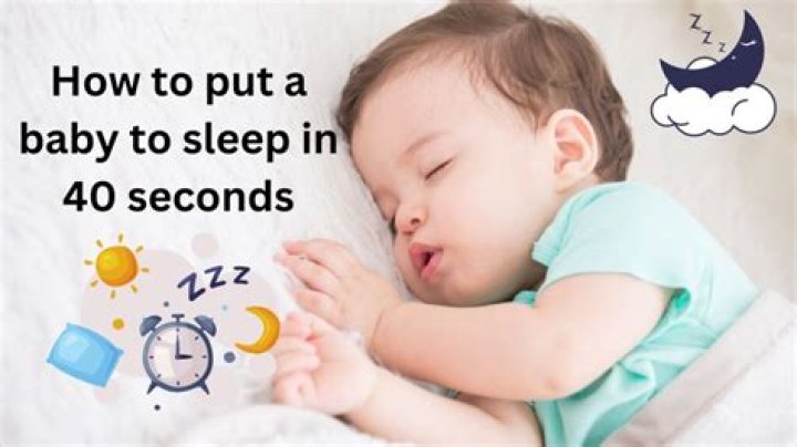 How To Put A Baby To Sleep In 40 Seconds