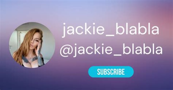 Jackie Blabla Wiki, Biography, Age, Height, Info, Details, Boyfriend