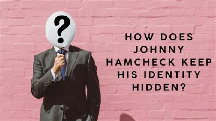 Johnny Hamcheck Face Reveal: What Does He Look Like?