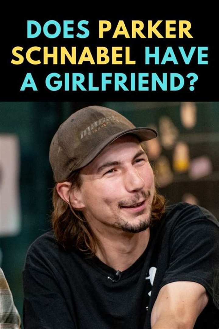 Parker Schnabel's Split Details With Girlfriend | His Wiki & Net Worth Discussed