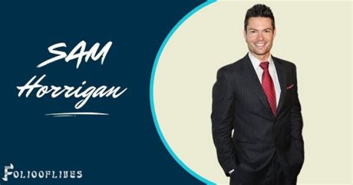 Sam Horrigan Bio, Career, Wife, Net worth & more