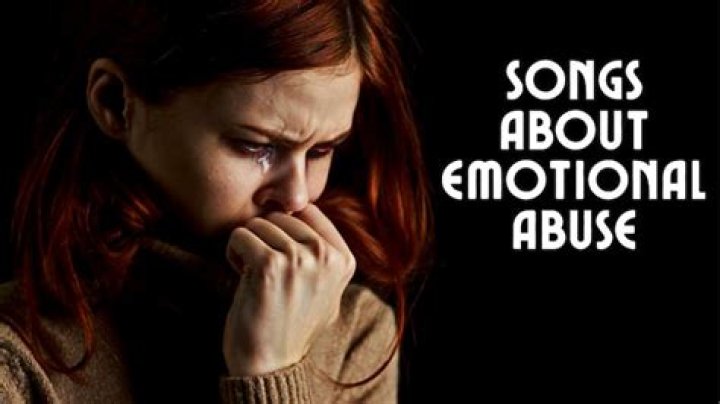 Songs About Emotional Abuse | Popnable